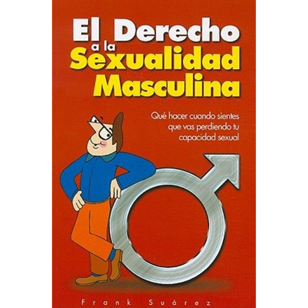 El Derecho a la Sexualidad Masculina - Version espagnole
